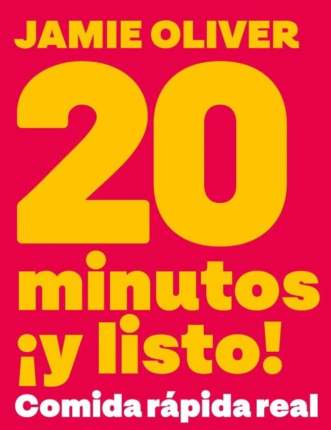 20 MINUTOS ¡Y LISTO! | 9788425374074 | OLIVER, JAMIE | Llibreria La Gralla | Librería online de Granollers
