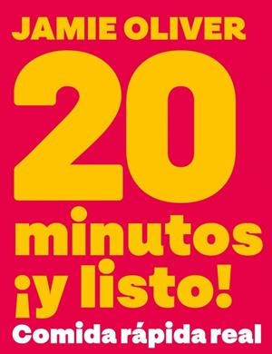 20 MINUTOS ¡Y LISTO! | 9788425374074 | OLIVER, JAMIE | Llibreria La Gralla | Llibreria online de Granollers