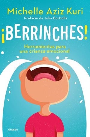¡BERRINCHES! | 9788425374517 | AZIZ KURI, MICHELLE | Llibreria La Gralla | Librería online de Granollers