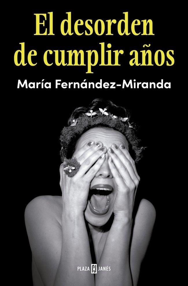 DESORDEN DE CUMPLIR AÑOS, EL | 9788401040252 | FERNÁNDEZ-MIRANDA, MARÍA | Llibreria La Gralla | Librería online de Granollers