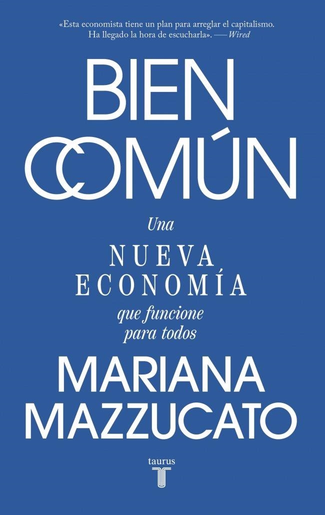 BIEN COMÚN | 9788430628285 | MAZZUCATO, MARIANA | Llibreria La Gralla | Librería online de Granollers