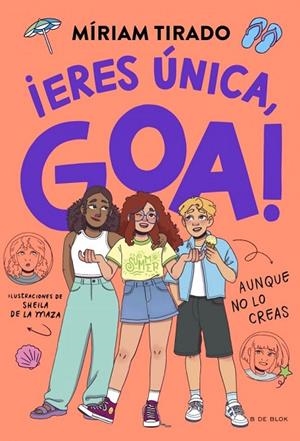 ME LLAMO GOA 12. ¡ERES ÚNICA, GOA! | 9791387994303 | TIRADO, MIRIAM | Llibreria La Gralla | Librería online de Granollers