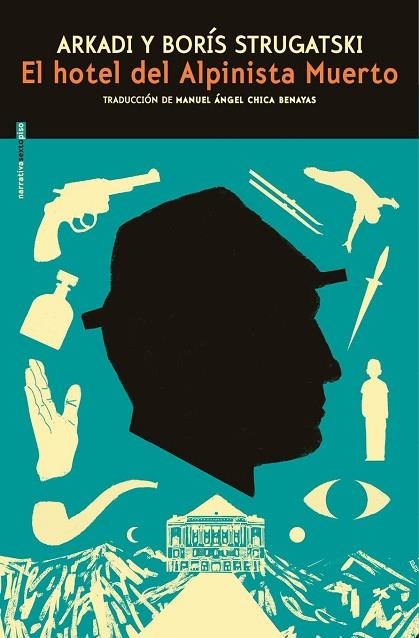 EL HOTEL DEL ALPINISTA MUERTO | 9791388051104 | STRUGATSKIÏ, ARKADIÏ NATANOVICH / STRUGATSKIÏ, BORIS NATANOVICH | Llibreria La Gralla | Librería online de Granollers