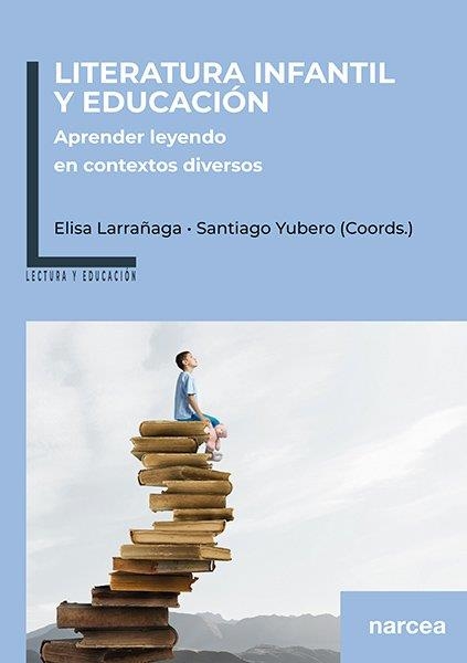 LITERATURA INFANTIL Y EDUCACIÓN | 9788427732902 | LARRAÑAGA, ELISA / YUBERO, SANTIAGO | Llibreria La Gralla | Llibreria online de Granollers