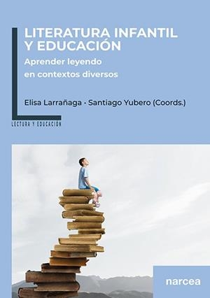 LITERATURA INFANTIL Y EDUCACIÓN | 9788427732902 | LARRAÑAGA, ELISA / YUBERO, SANTIAGO | Llibreria La Gralla | Llibreria online de Granollers