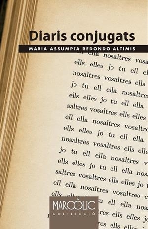 DIARIS CONJUGATS | 9788470112447 | REDONDO ALTIMIS, MARIA ASSUMPTA | Llibreria La Gralla | Llibreria online de Granollers