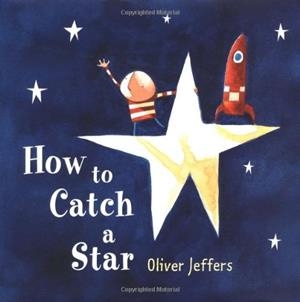 HOW TO CATCH A STAR | 9780007150342 | JEFFERS, OLIVER | Llibreria La Gralla | Llibreria online de Granollers