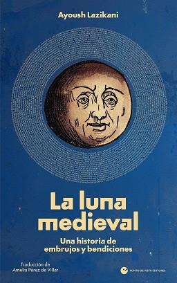LA LUNA MEDIEVAL | 9791387624583 | LAZIKANI, AYOUSH | Llibreria La Gralla | Llibreria online de Granollers