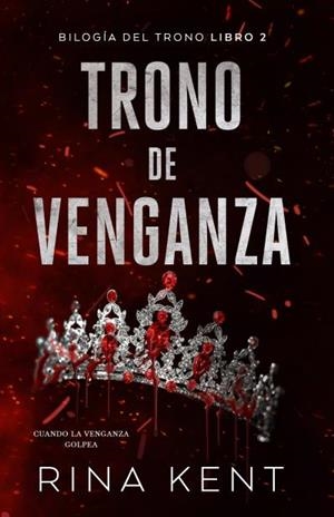 TRONO DE VENGANZA | 9788415955511 | KENT, RINA | Llibreria La Gralla | Llibreria online de Granollers