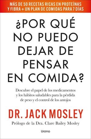 ¿POR QUÉ NO PUEDO DEJAR DE PENSAR EN COMIDA? | 9791387662509 | MOSLEY, JACK | Llibreria La Gralla | Librería online de Granollers