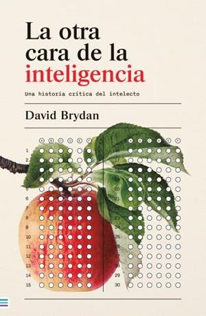 OTRA CARA DE LA INTELIGENCIA, L A | 9788492917495 | BRYDAN, DAVID | Llibreria La Gralla | Llibreria online de Granollers