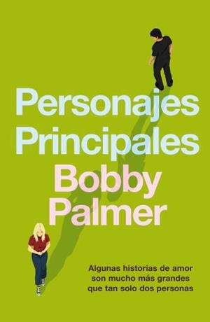 PERSONAJES PRINCIPALES | 9791387595623 | PALMER, BOBBY | Llibreria La Gralla | Librería online de Granollers