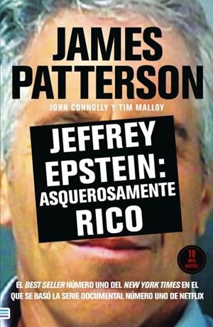 JEFFREY EPSTEIN: ASQUEROSAMENTE RICO | 9788492917488 | PATTERSON, JAMES ;  MALLOY, TIM ; CONNOLLY, JOHN | Llibreria La Gralla | Llibreria online de Granollers