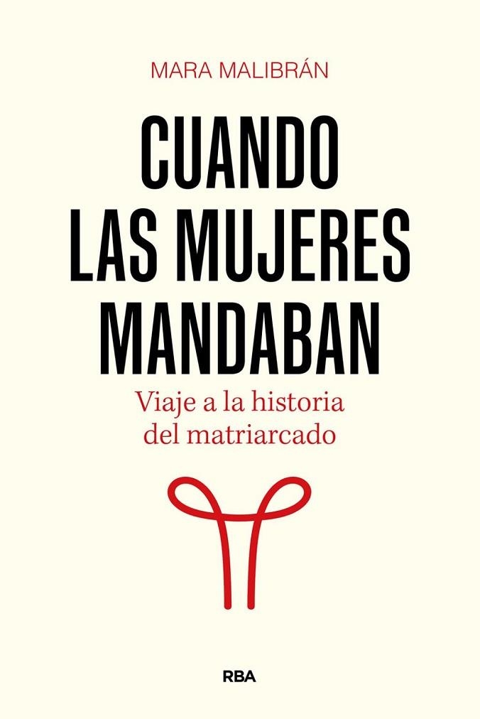 CUANDO LAS MUJERES MANDABAN | 9788411326322 | MALIBRAN, MARA | Llibreria La Gralla | Llibreria online de Granollers
