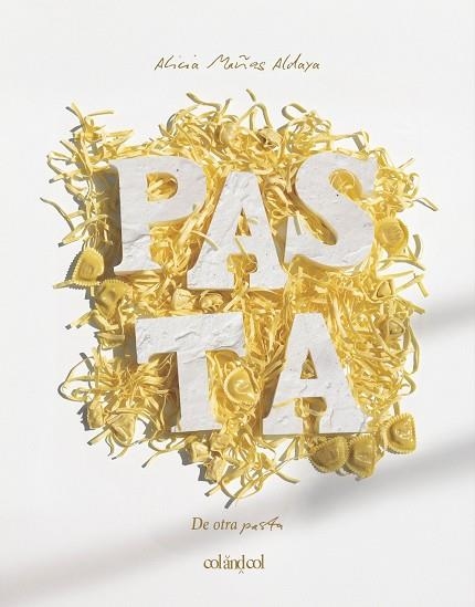 DE OTRA PASTA | 9788419483874 | MAÑAS ALDAYA, ALICIA | Llibreria La Gralla | Llibreria online de Granollers