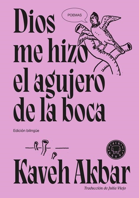 DIOS ME HIZO EL AGUJERO DE LA BOCA | 9791387748777 | AKBAR, KAVEH | Llibreria La Gralla | Librería online de Granollers