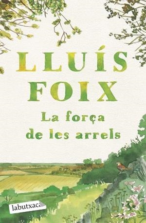 FORÇA DE LES ARRELS, LA | 9791387802790 | FOIX CARNICE, LLUIS | Llibreria La Gralla | Llibreria online de Granollers