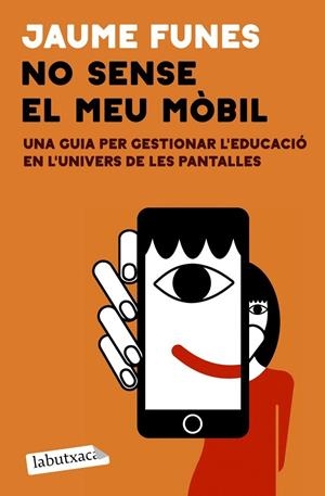 NO SENSE EL MEU MÒBIL | 9791387802813 | FUNES, JAUME | Llibreria La Gralla | Llibreria online de Granollers