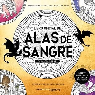 LIBRO OFICIAL DE ALAS DE SANGRE PARA COLOREAR | 9788448049218 | FENWICK, LYDIA | Llibreria La Gralla | Llibreria online de Granollers