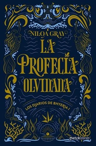 PROFECÍA OLVIDADA, LA | 9788408324843 | GRAY, NILOA | Llibreria La Gralla | Llibreria online de Granollers