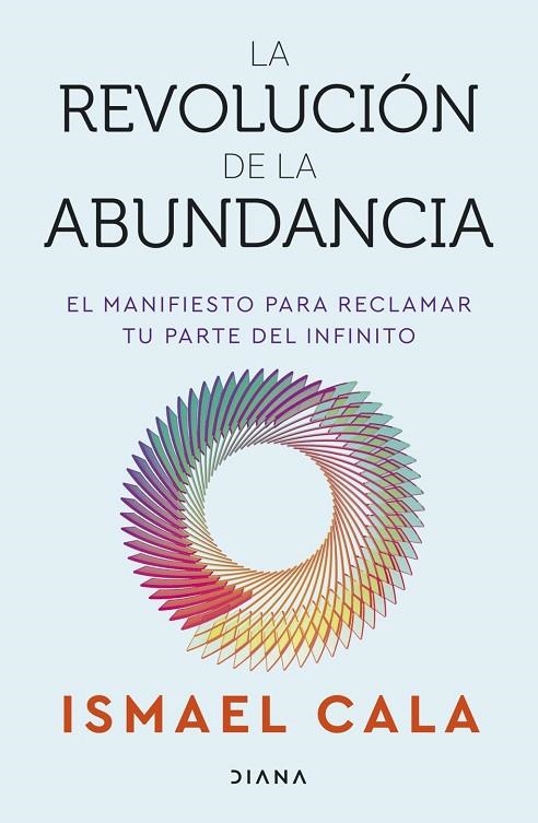 REVOLUCIÓN DE LA ABUNDANCIA, LA | 9788411193658 | CALA, ISMAEL | Llibreria La Gralla | Librería online de Granollers