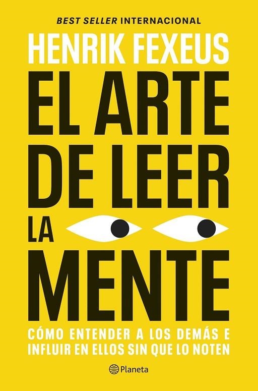 ARTE DE LEER LA MENTE, EL | 9788408325208 | FEXEUS, HENRIK | Llibreria La Gralla | Llibreria online de Granollers