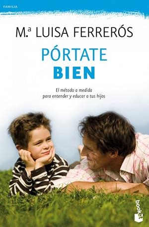 PÓRTATE BIEN (BOOKET 4024) | 9788408111313 | FERREROS, MARIA LUISA | Llibreria La Gralla | Librería online de Granollers