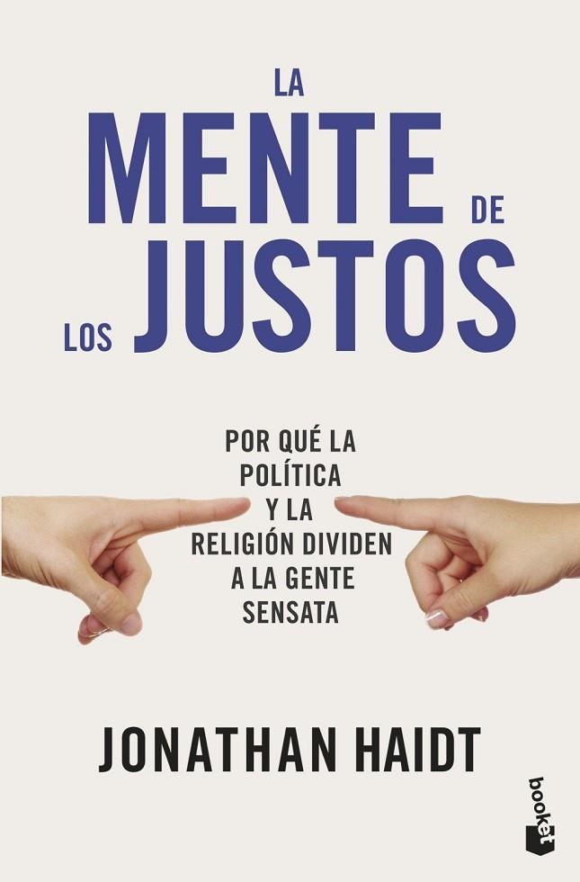 MENTE DE LOS JUSTOS, LA | 9788423440924 | HAIDT, JONATHAN | Llibreria La Gralla | Llibreria online de Granollers