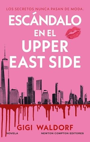 ESCÁNDALO EN EL UPPER EAST SIDE | 9791387788605 | WALDORF, GIGI | Llibreria La Gralla | Librería online de Granollers