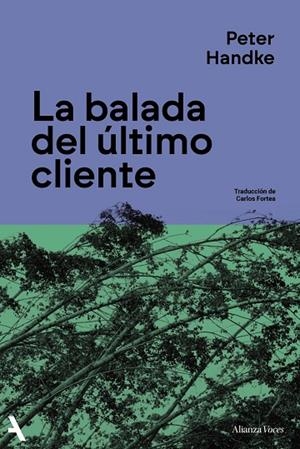 BALADA DEL ÚLTIMO CLIENTE, LA | 9791370092887 | HANDKE, PETER | Llibreria La Gralla | Librería online de Granollers