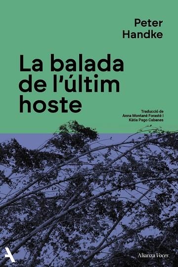 BALADA DE L'ÚLTIM HOSTE, LA | 9791370092900 | HANDKE, PETER | Llibreria La Gralla | Librería online de Granollers