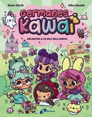 GERMANES KAWAI, 4. ENCANTERI A LA VALL DELS CONTES | 9788413495378 | MACIA, ROSER | Llibreria La Gralla | Llibreria online de Granollers