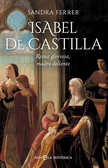 ISABEL DE CASTILLA | 9788410943858 | FERRER, SANDRA | Llibreria La Gralla | Llibreria online de Granollers