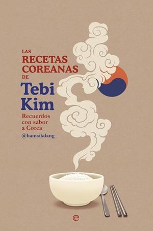RECETAS COREANAS DE TEBI KIM, LAS | 9788410943056 | KIM, TEBI | Llibreria La Gralla | Llibreria online de Granollers