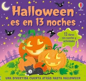 HALLOWEEN ES EN 13 NOCHES | 9781806072606 | USBORNE | Llibreria La Gralla | Llibreria online de Granollers