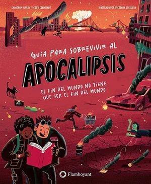 GUÍA PARA SOBREVIVIR AL APOCALIPSIS | 9791387614539 | HARDY, CAMERON / COONRADT, COBY | Llibreria La Gralla | Librería online de Granollers