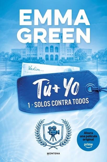 TU + YO. SOLOS CONTRA TODOS. (TU + YO 1) | 9788419746399 | GREEN, EMMA | Llibreria La Gralla | Llibreria online de Granollers