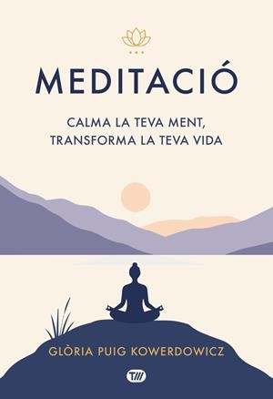 MEDITACIÓ | 9791388251047 | PUIG KOWERDOWICZ, GLÒRIA | Llibreria La Gralla | Llibreria online de Granollers
