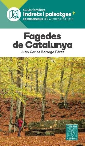 FAGEDES DE CATALUNYA- INDRETS I PAISATGES | 9788470112379 | BORREGO PEREZ, JOAN CARLES | Llibreria La Gralla | Librería online de Granollers