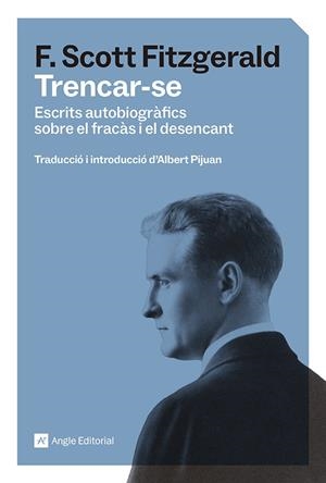 TRENCAR-SE | 9791387853570 | FITZGERALD, SCOTT | Llibreria La Gralla | Librería online de Granollers