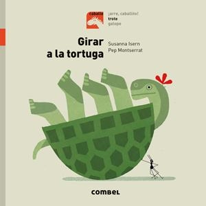 GIRAR A LA TORTUGA | 9788491013433 | ISERN IÑIGO, SUSANNA | Llibreria La Gralla | Llibreria online de Granollers