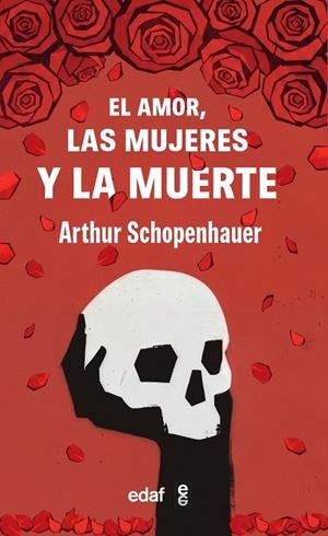 AMOR, LAS MUJERES Y LA MUERTE, EL | 9788441445277 | SCHOPENHAUER, ARTHUR | Llibreria La Gralla | Llibreria online de Granollers