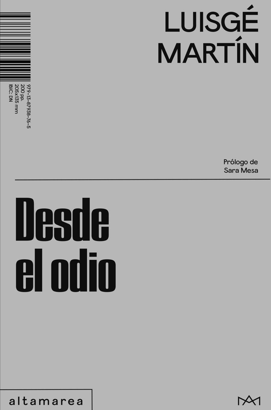 DESDE EL ODIO | 9791387938765 | MARTÍN, LUISGÉ | Llibreria La Gralla | Librería online de Granollers