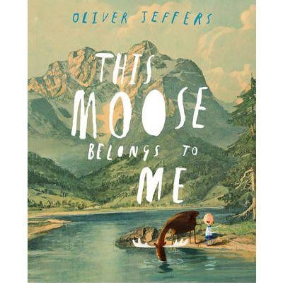 THIS MOOSE BELONGS TO ME | 9780007263875 | JEFFERS, OLIVER | Llibreria La Gralla | Llibreria online de Granollers