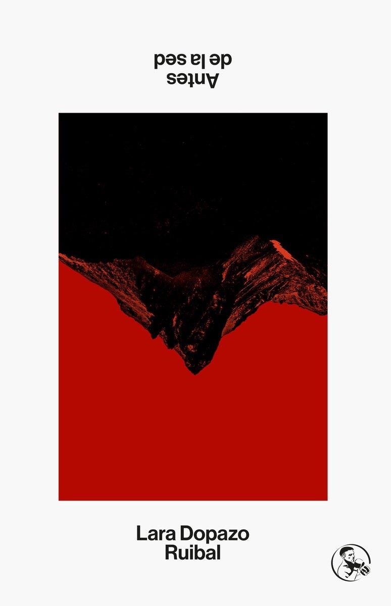 ANTES DE LA SED | 9788418782909 | DOPAZO RUIBAL, LARA | Llibreria La Gralla | Librería online de Granollers
