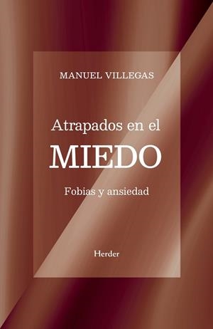 ATRAPADOS EN EL MIEDO | 9788425454233 | VILLEGAS, MANUEL | Llibreria La Gralla | Librería online de Granollers