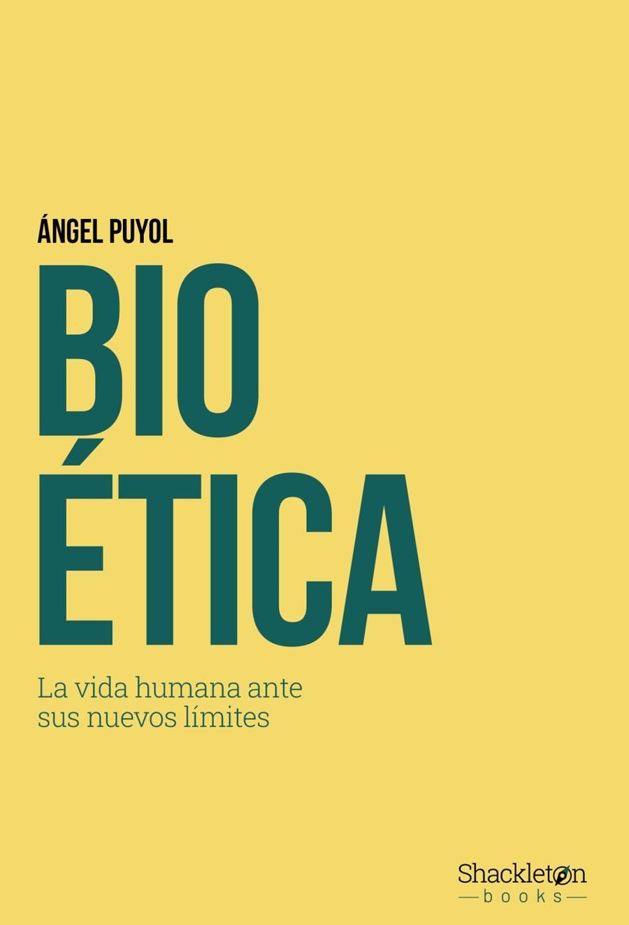 BIOÉTICA | 9788413617787 | PUYOL, ANGEL | Llibreria La Gralla | Llibreria online de Granollers