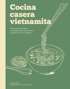 COCINA CASERA VIETNAMITA | 9791387934019 | 1988, HÀ N?I | Llibreria La Gralla | Librería online de Granollers