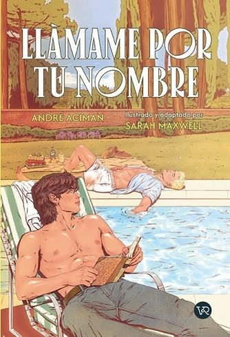 LLÁMAME POR TU NOMBRE | 9791388287121 | ACIMAN, ACIMAN ANDRE ;  MAXWELL-MCNICOL, SARAH | Llibreria La Gralla | Llibreria online de Granollers