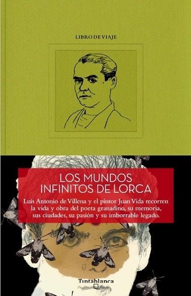 MUNDOS INFINITOS DE LORCA, LOS | 9788412636123 | VIDA, JUAN / VILLENA, LUIS ANTONIO DE | Llibreria La Gralla | Llibreria online de Granollers